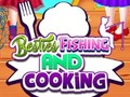 Hry Besties Fishing and Cooking