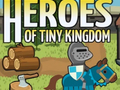 Hry Heroes of Tiny Kingdom