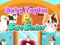 Hry Baby Taylor Pet Care Center