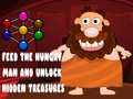 Hry Feed the hungry man and unlock hidden treasures