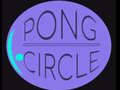 Hry Pong Circle