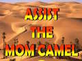 Hry Assist The Mom Camel 