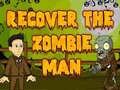 Hry Recover The Zombie Man