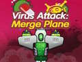 Hry Virus Attack: Merge Plane 