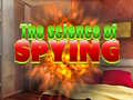 Hry Science of Spying