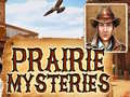 Hry Prairie Mysteries