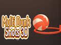 Hry Multi Dunk Shots 3D