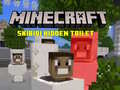 Hry Minecraft Skibidi Hidden Toilet