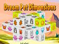 Hry Dream Pet Dimensions