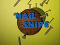 Hry Nail Snipe