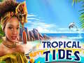 Hry Tropical Tides