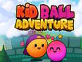 Hry Kid Ball Adventure