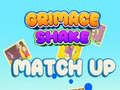 Hry Grimace Shake Match Up