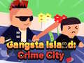 Hry Gangsta Island: Crime City