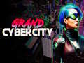 Hry Grand Cyber City