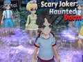 Hry Scary Joker: Haunted Dorm