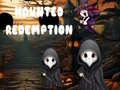 Hry Haunted Redemption