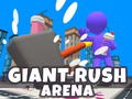 Hry Giant Rush Arena