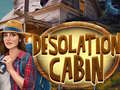 Hry Desolation Cabin