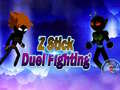 Hry Z Stick Duel Fighting