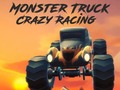 Hry Monster Truck Crazy Racing