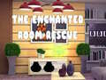 Hry The Enchanted Room Rescue