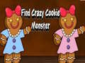 Hry Find Crazy Cookie Monster
