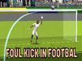 Hry Foul Kick in Football