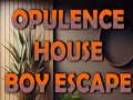 Hry Opulence House Boy Escape