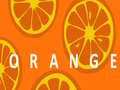Hry Orange