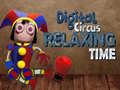 Hry Digital Circus Relaxing Time