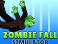 Hry Zombie Fall Simulator
