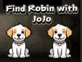 Hry Find Robin with JoJo