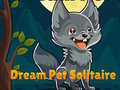 Hry Dream Pet Solitaire