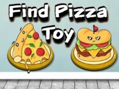 Hry Find Pizza Toy