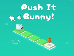 Hry Push It Bunny