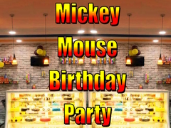 Hry Mickey Mouse Birthday Party