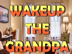 Hry Wakeup The Grandpa