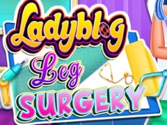 Hry Ladybug Leg Surgery