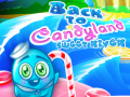 Hry Back to Candyland Sweet River