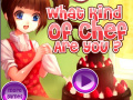 Hry What kind of chef are you? 