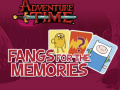 Hry Adventure Time Fangs for the Memories
