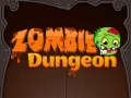 Hry Zombie Dungeon  