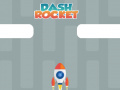 Hry Dash Rocket