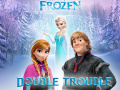 Hry Frozen: Double Trouble
