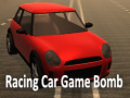 Hry Racing Car Game Bomb