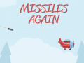 Hry Missiles Again  