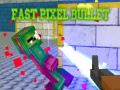 Hry Fast Pixel Bullet