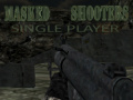 Hry Masked Shooters Single Player