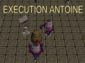 Hry Execution Antoine